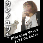 Piercing Voice